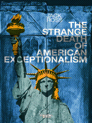 cover image of The Strange Death of American Exceptionalism